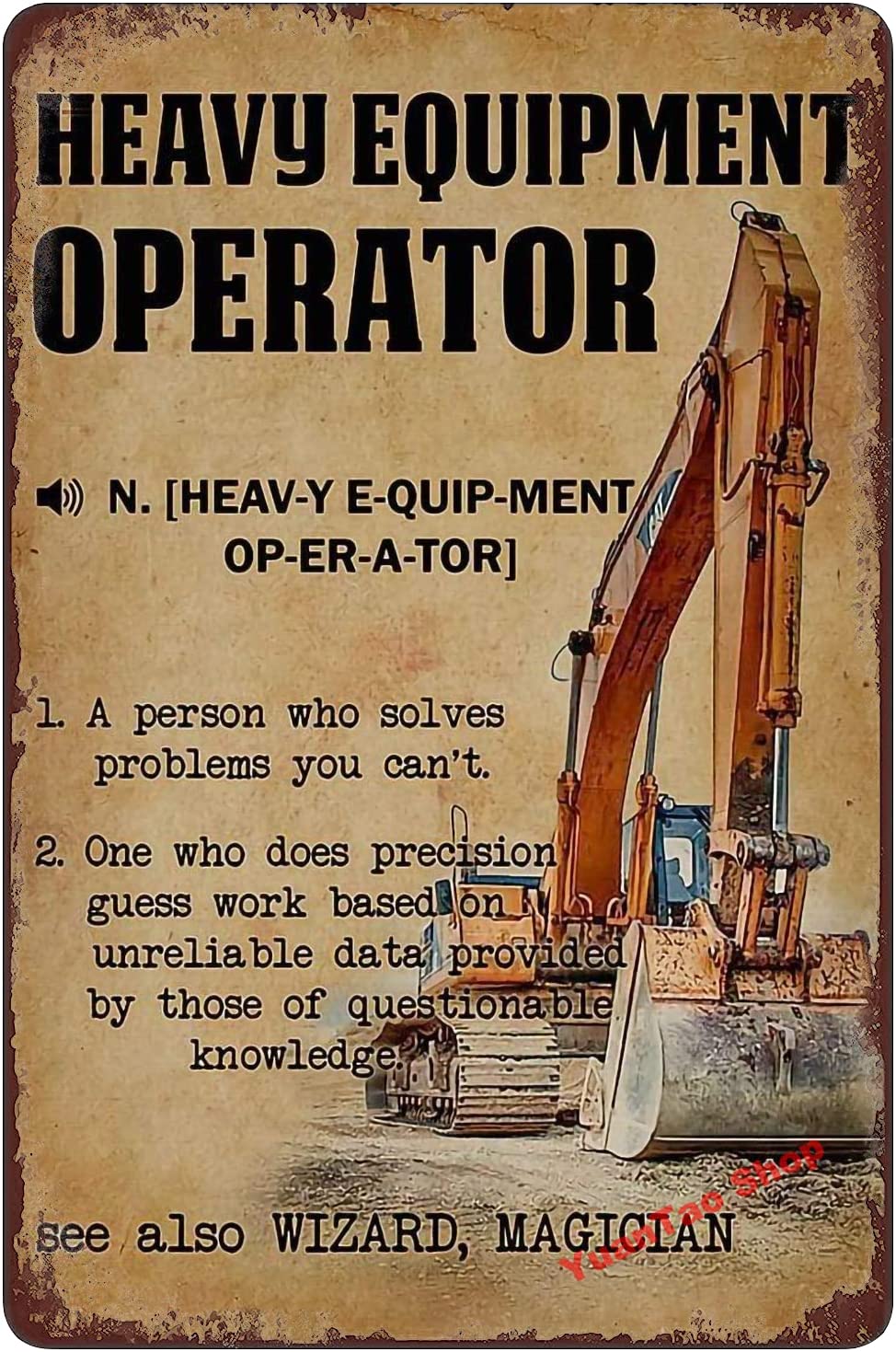 Heavy Equipment Sign - Graafmachine Zware Machines Operator Menu Grappig
